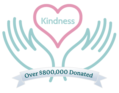 Through the Kindness Initiative, our customers' purchases have resulted in more than $800,000 donated to communities in need.